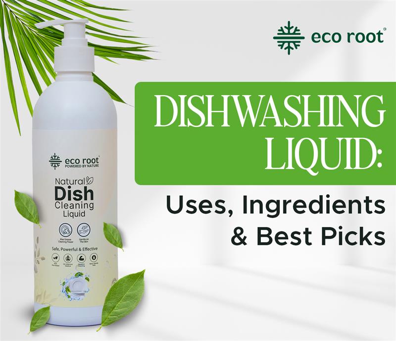 Dishwashing Liquid: Uses, Ingredients & Best Picks